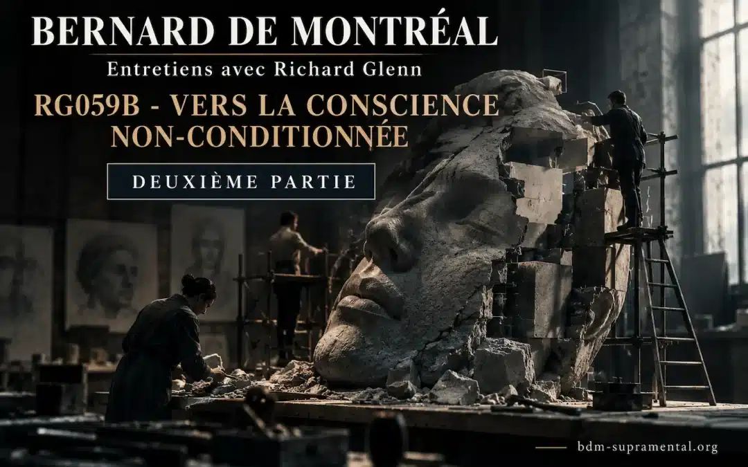 RG059B Vers la conscience non conditionnée – 2e partie