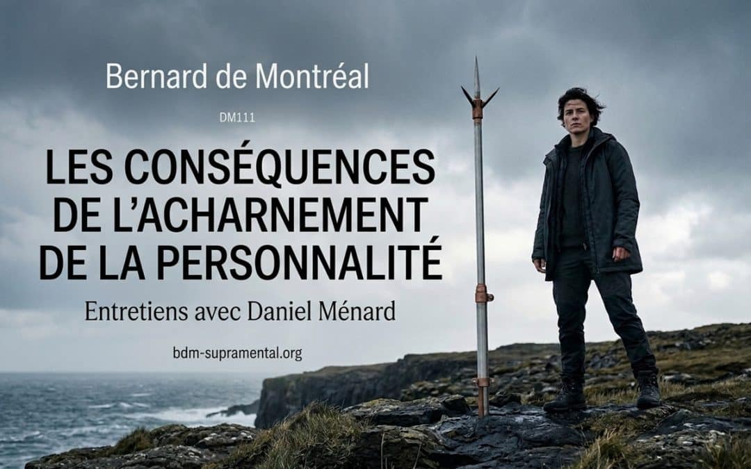DM111 – Conséquences de l’acharnement de la personnalité