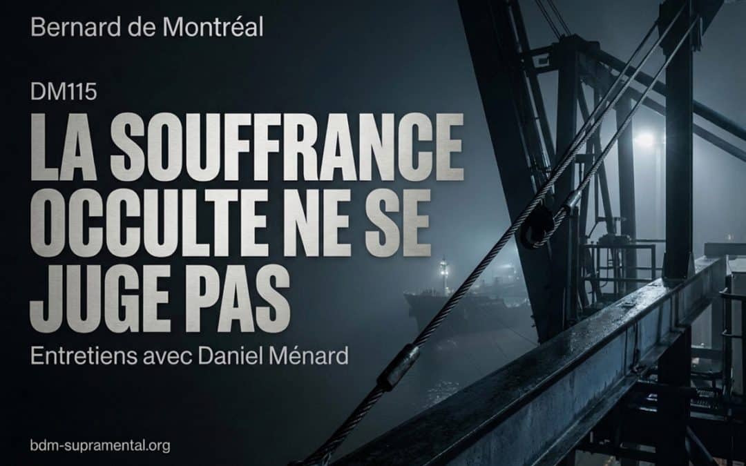 DM115 : La souffrance occulte ne se juge pas